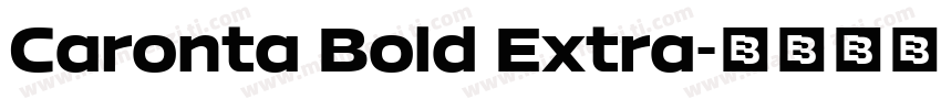 Caronta Bold Extra字体转换